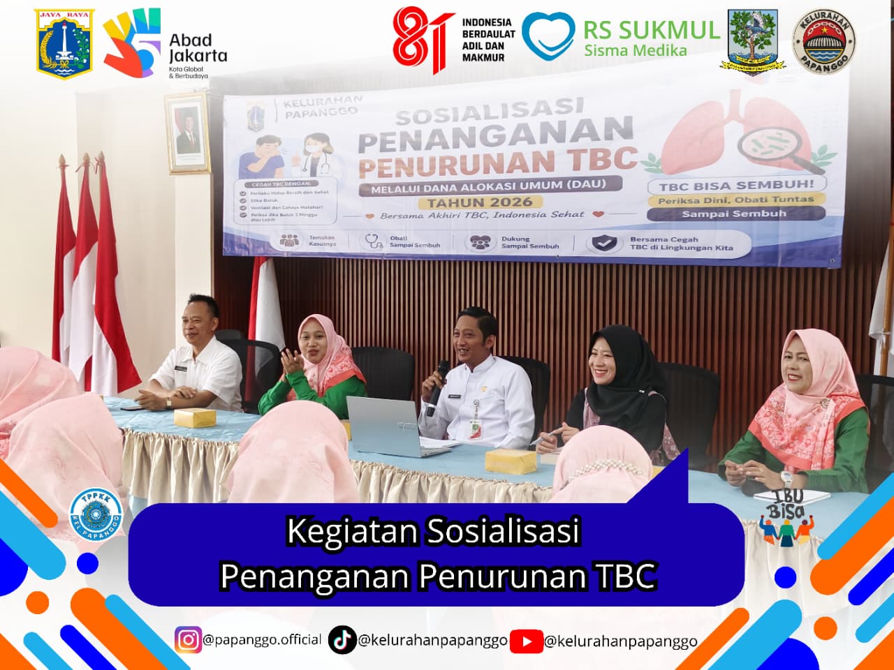 Kelurahan Papanggo Gelar Sosialisasi Penanganan Tuberkulosis untuk Perkuat Upaya Eliminasi TBC di Masyarakat 6