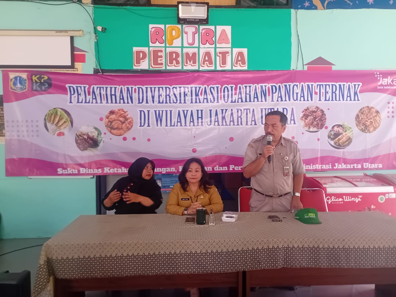 Kasi Ekbang Kecamatan Koja Hadiri Pelatihan Diversifikasi Olahan Pangan Ternak oleh Sudin KPKP Jakarta Utara di RPTRA Permata 4