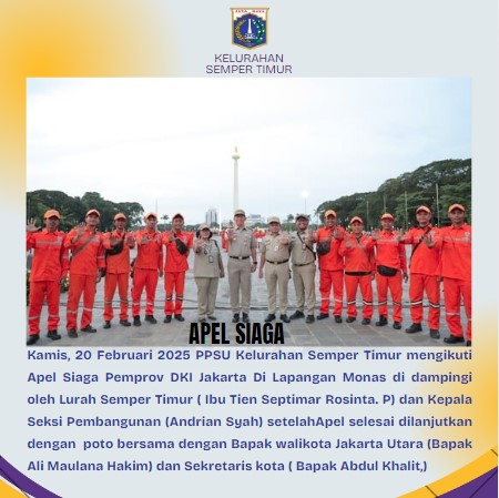 Kelurahan Semper Timur Mengikuti Apel Siaga di Lapangan Monas 2