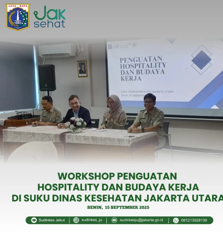 Workshop Penguatan Hospitality dan Budaya Kerja di lingkungan Suku Dinas Kesehatan Kota Administrasi Jakarta Utara 2