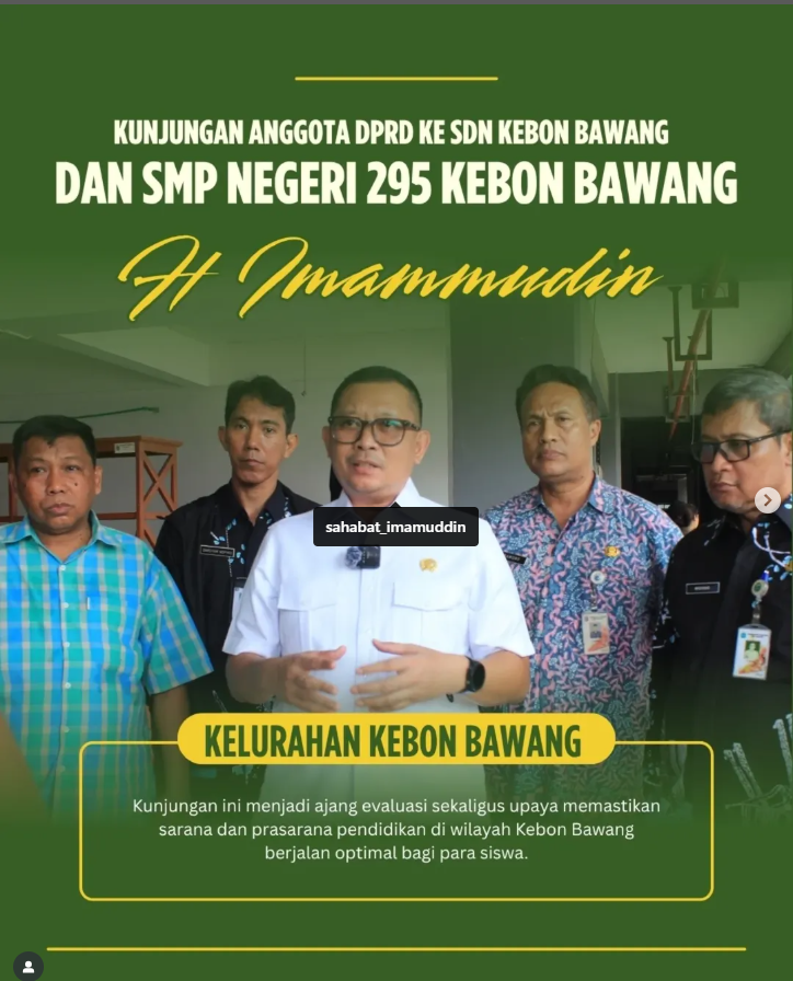 Kunjungan Anggota DPRD ke SDN Kebon Bawang dan SMP N 295 1