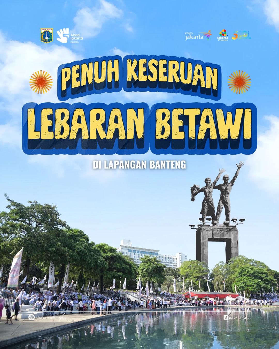Tiga hari penuh budaya, rasa, dan kebersamaan—Lebaran Betawi 2026 di Lapangan Banteng sukses jadi momen tak terlupakan! 13