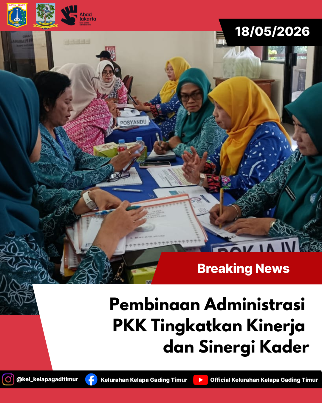 Pembinaan Administrasi 10 Program Pokok PKK Tingkatkan Kapasitas Kader di Kelurahan Kelapa Gading Timur 4