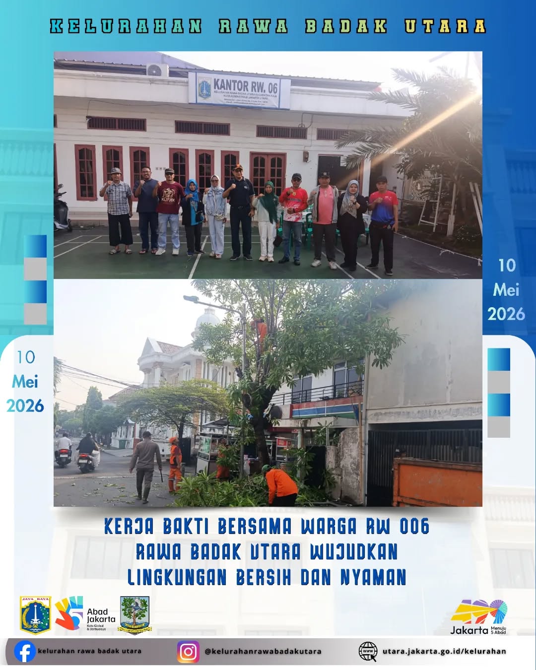 kerja bakti di wilayah RW 006 Kelurahan Rawa Badak Utara 3