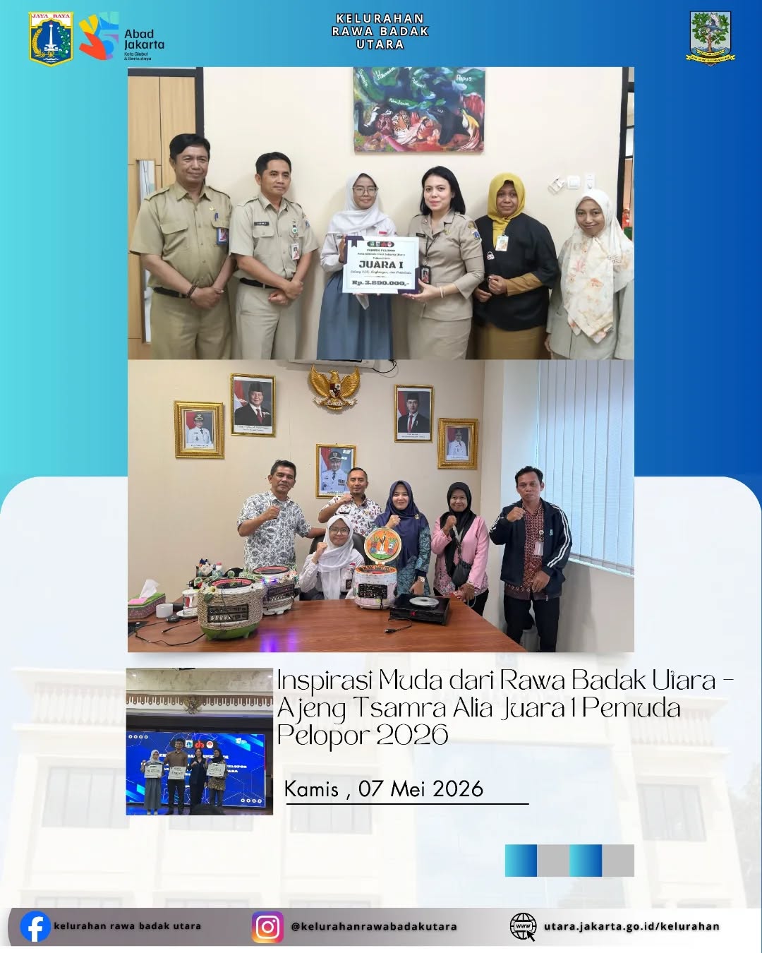 Juara 1 Pemuda Pelopor Kota Administrasi Jakarta Utara Tahun 2026 pada bidang Sumber Daya Alam, Lingkungan, dan Pariwisata. 2
