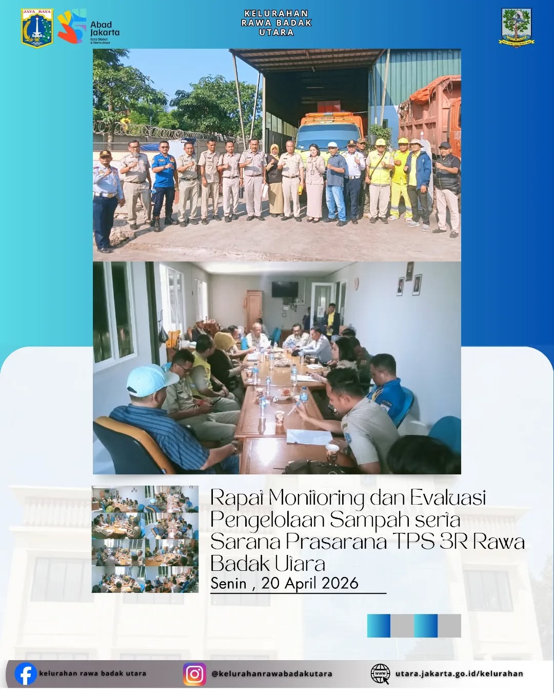 Rapat Monitoring dan Evaluasi (Monev) terkait pengelolaan sampah serta sarana dan prasarana di TPS 3R Rawa Badak Utara 2