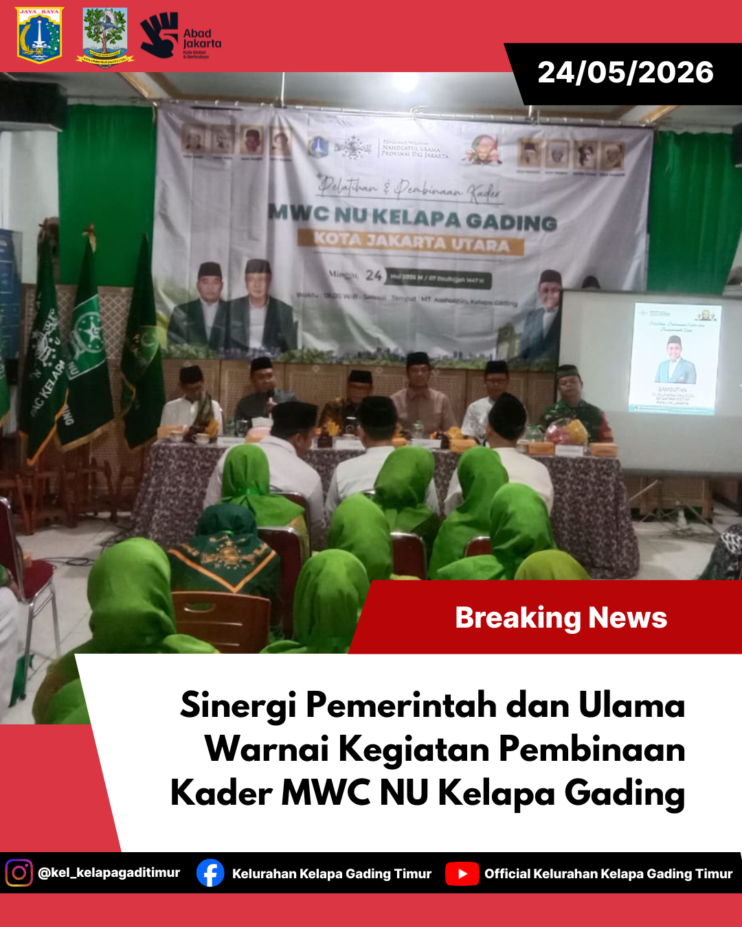 Pelatihan dan Pembinaan Kader MWC NU Kelapa Gading Perkuat Sinergi dan Peran Keumatan 6