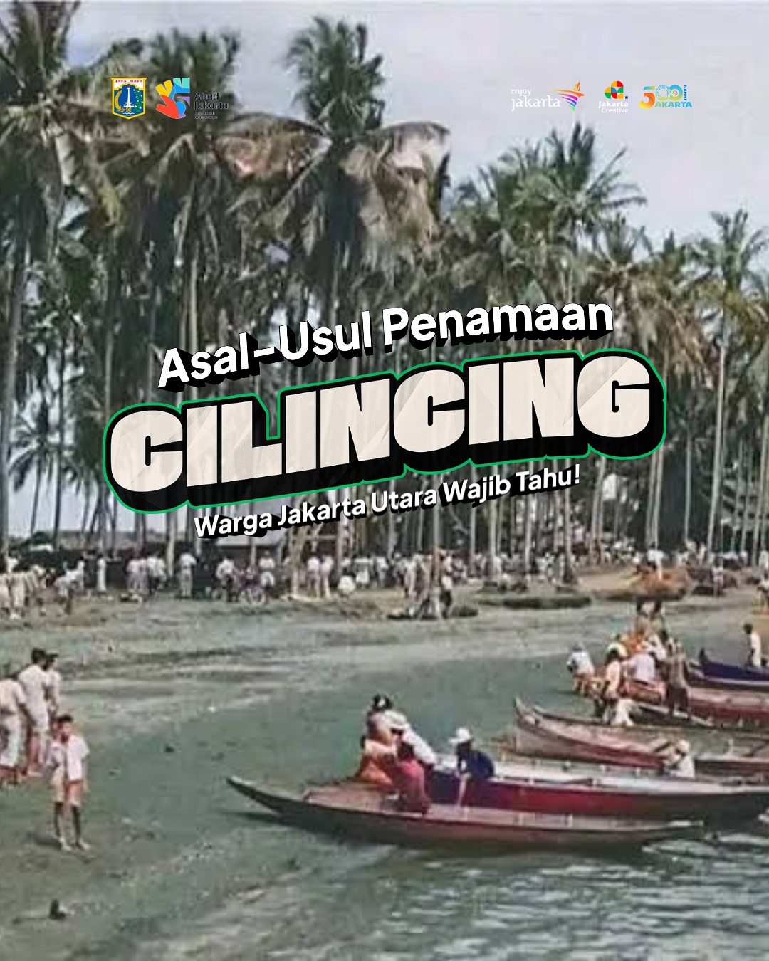 Asal-Usul Nama Cilincing, Jejak Pesisir Tua Jakarta Utara 3