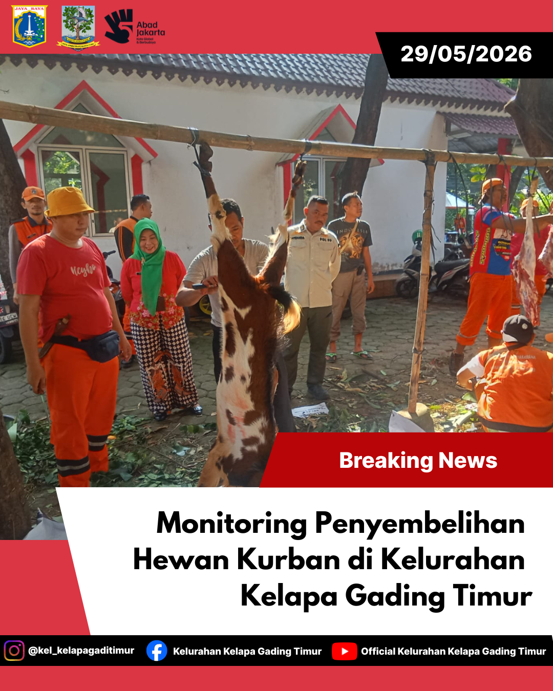 Monitoring Penyembelihan Hewan Kurban di Kantor Kelurahan Kelapa Gading Timur 4