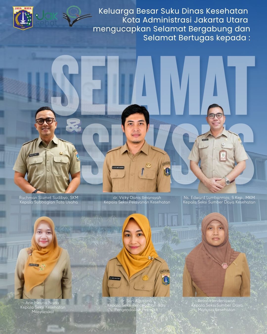 Selamat Datang & Selamat Bertugas 1