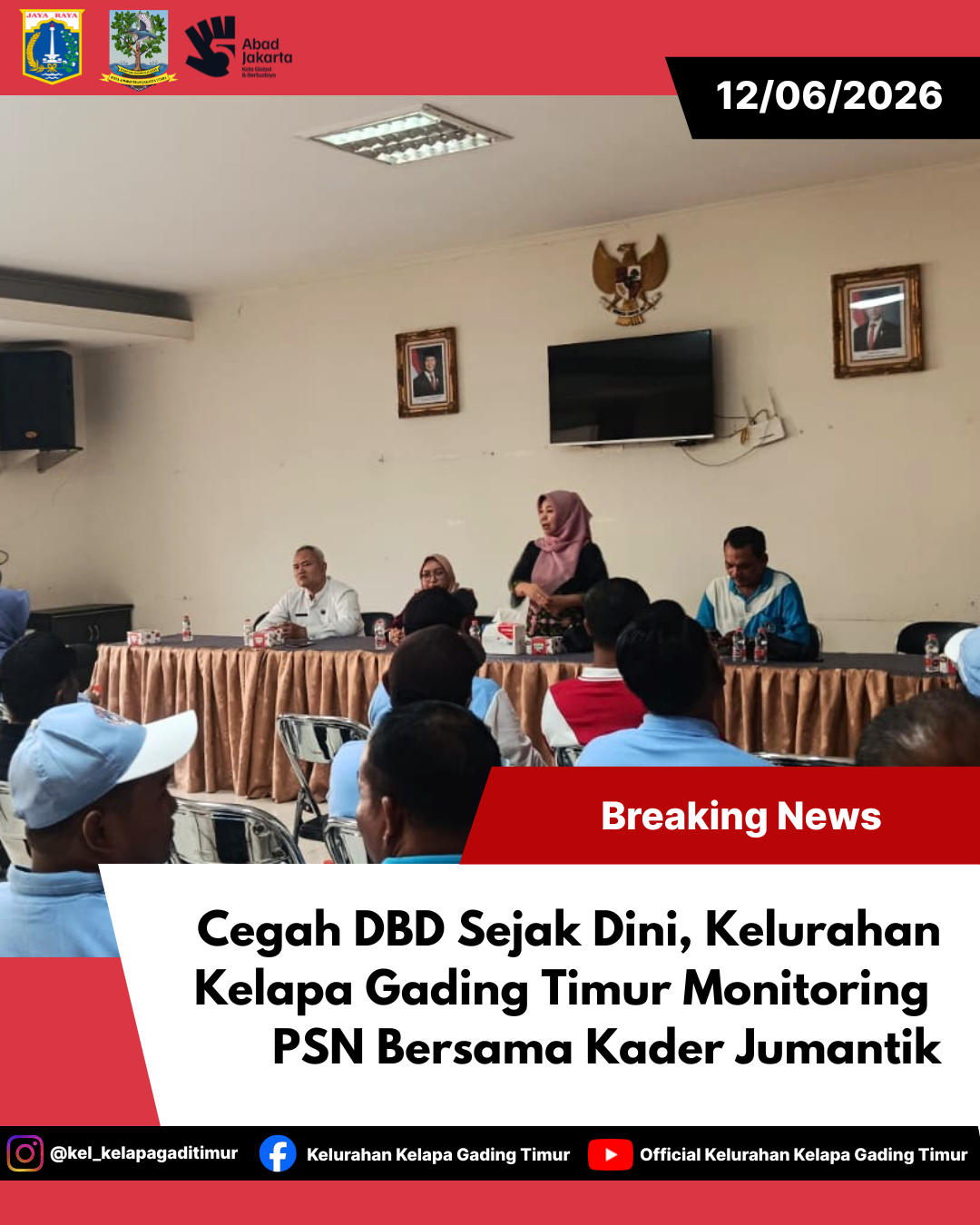 Cegah DBD Sejak Dini, Kelurahan Kelapa Gading Timur Monitoring PSN Bersama Kader Jumantik 6