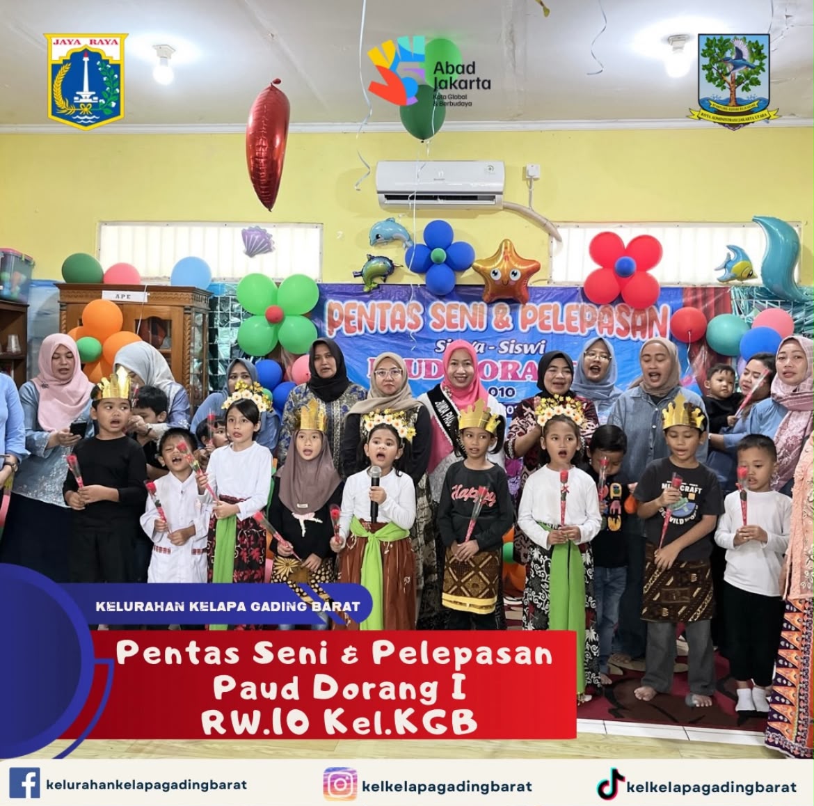 Monitoring Acara Pentas Seni dan Perpisahan PAUD Dorang I RW.10 Kelurahan Kelapa Gading Barat 1