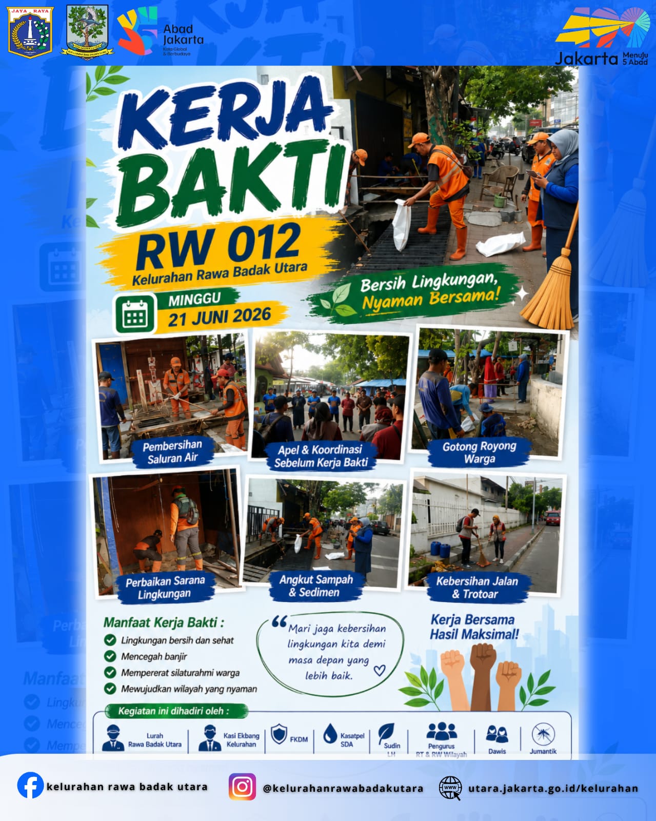 kegiatan Kerja Bakti di wilayah RW 012 Kelurahan Rawa Badak Utara pada Minggu, 21 Juni 2026. 5