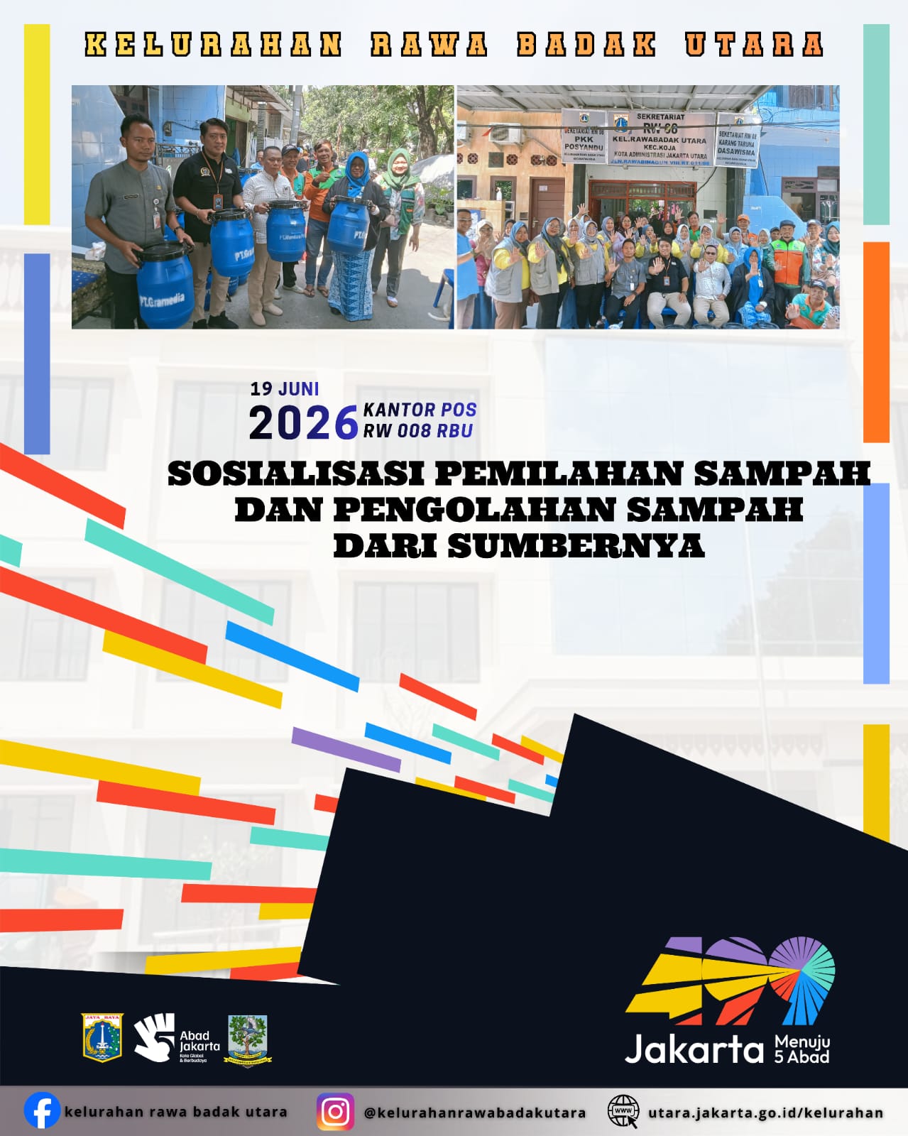 Kelurahan Rawa Badak Utara bersama unsur masyarakat RW 08 mengikuti kegiatan Sosialisasi Pilah Sampah dan Pengolahan Sampah dari Sumbernya 5