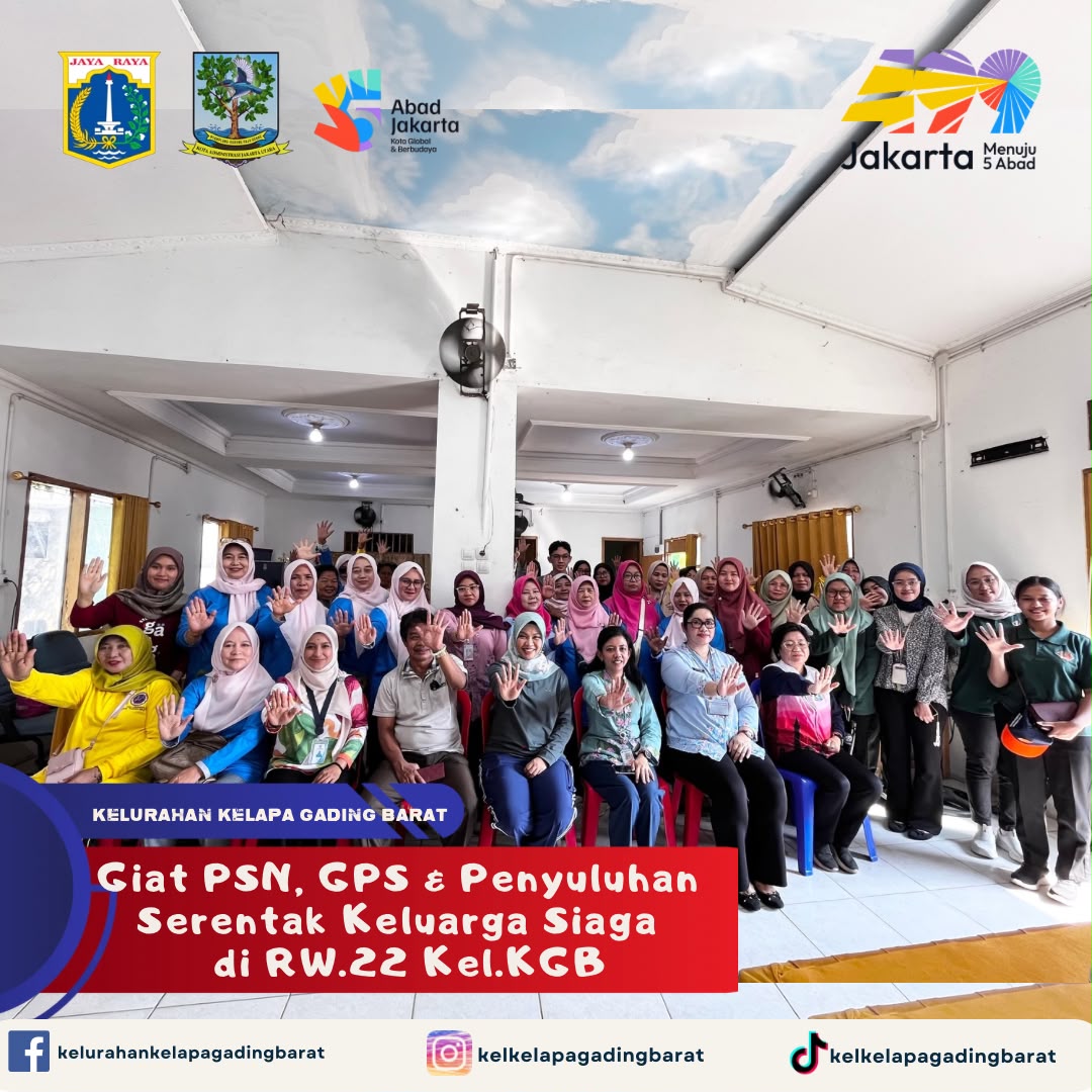 Giat Pemberantasan Sarang Nyamuk, Sosialisasi Gerakan Pilah Sampah, dan Penyuluhan Serentak Keluarga Siaga di RW.22 Kelurahan Kelapa Gading Barat 1