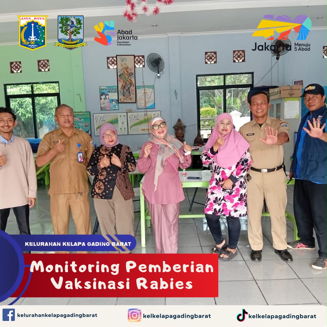 Monitoring Pemberian Vaksinasi Rabies di Kelurahan Kelapa Gading Barat 1