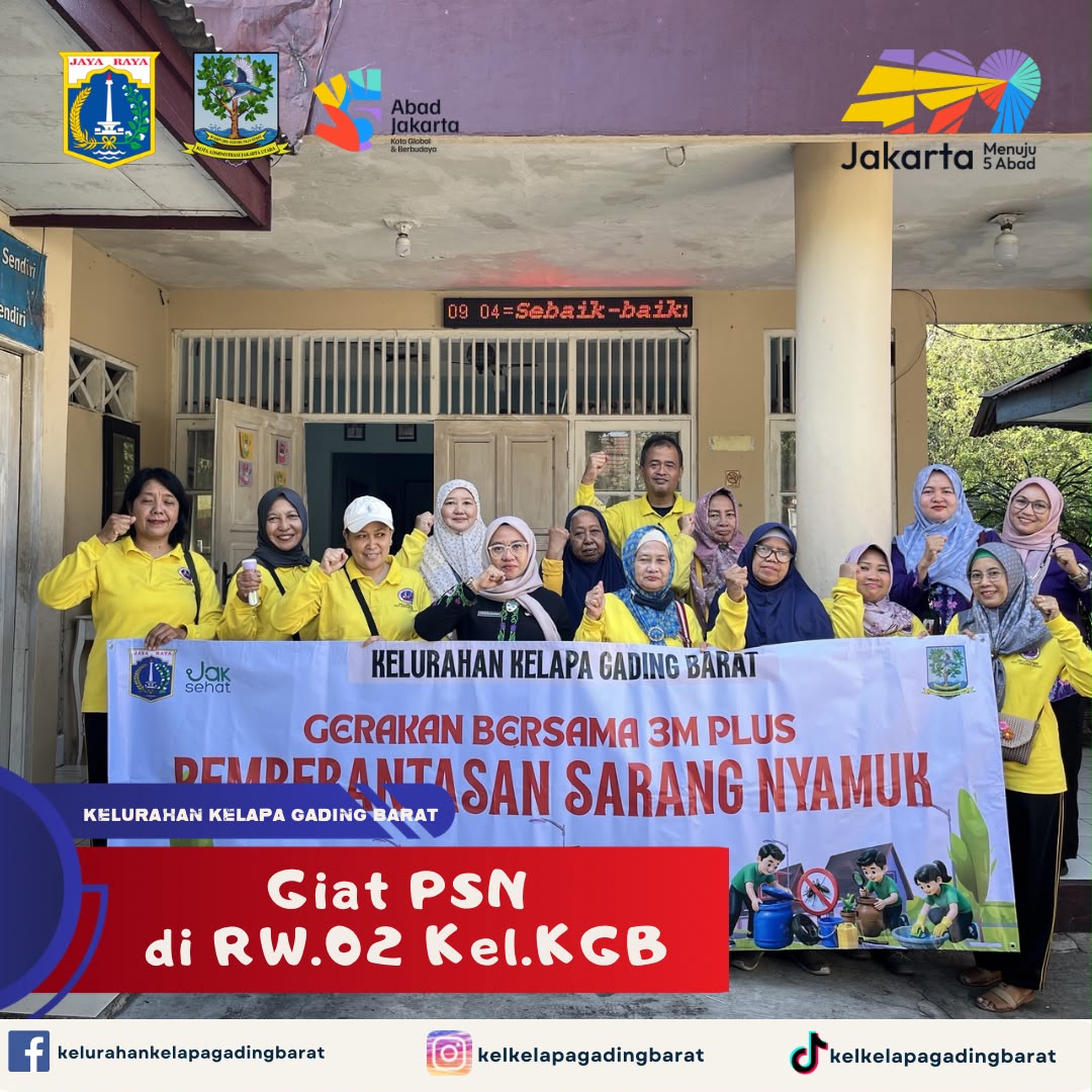 Giat Pemberantasan Sarang Nyamuk (PSN) di RW 02 Kelurahan Kelapa Gading Barat 1