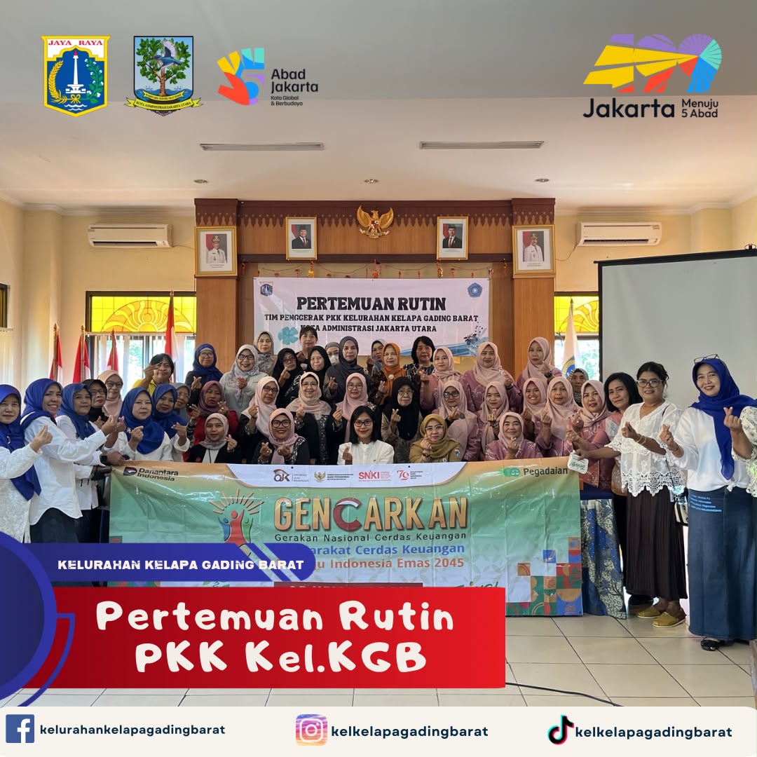 Pertemuan Rutin Tim Penggerak PKK Kelurahan Kelapa Gading Barat 1