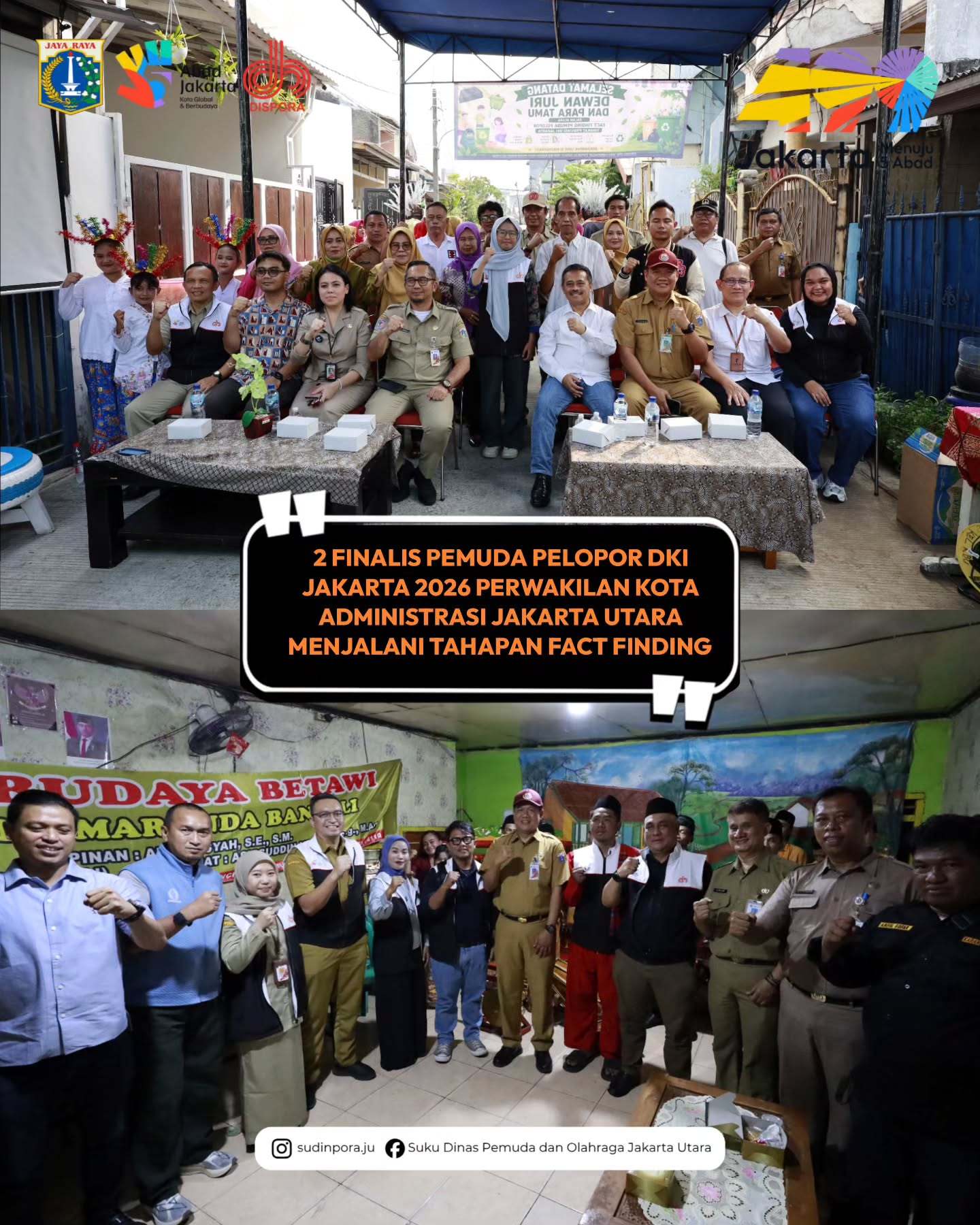 Dua finalis Pemuda Pelopor Tingkat Provinsi DKI Jakarta Tahun 2026 perwakilan Kota Administrasi Jakarta Utara hari ini menjalani tahapan fact finding 12