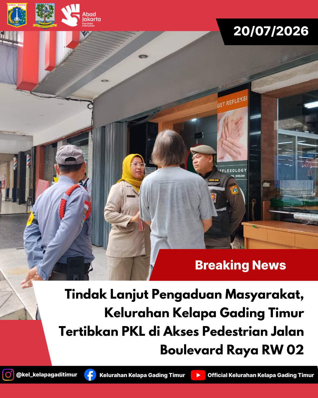 Tindak Lanjut Pengaduan Masyarakat, Kelurahan Kelapa Gading Timur Tertibkan PKL di Akses Pedestrian Jalan Boulevard Raya RW 02 6