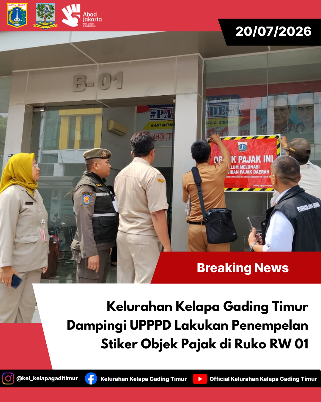 Kelurahan Kelapa Gading Timur Dampingi UPPPD Lakukan Penempelan Stiker Objek Pajak di Ruko RW 01 4