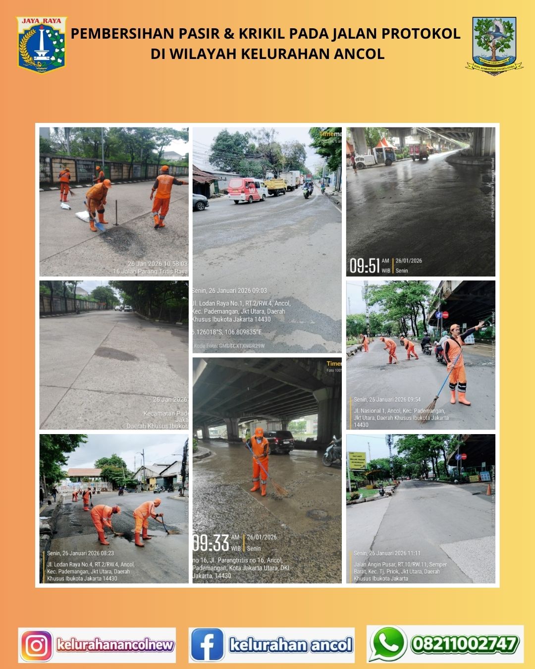 Pembersihan Material Pasir dan Krikil di sejumlah Jalan Protokol Wilayah Kelurahan Ancol 1