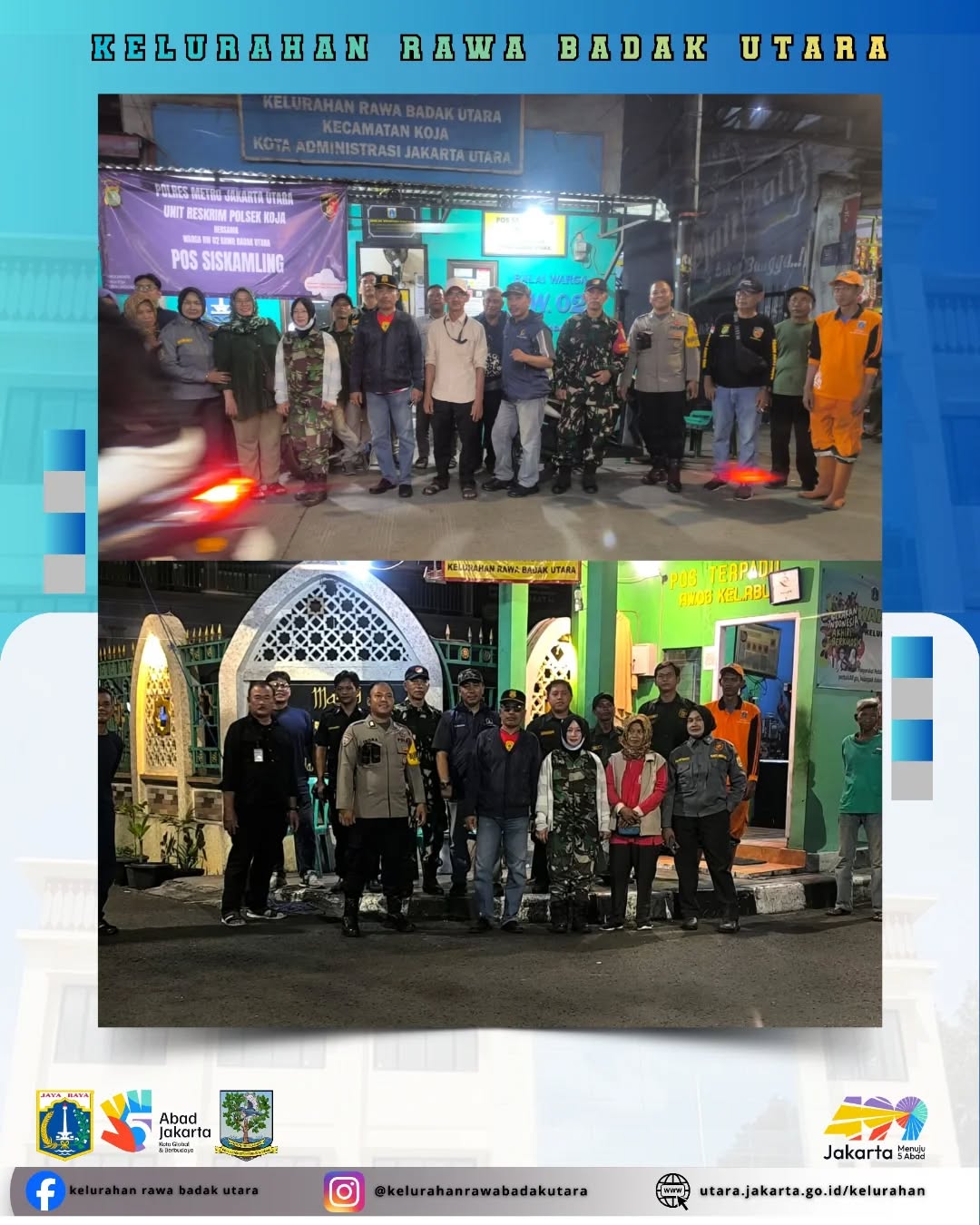 SINERGI FKDM , LMK , DAN 3 PILAR RAWA BADAK UTARA GELAR LINGKAR WILAYAH MALAM MINGGU 1